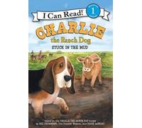 Ree Drummond Charlie the Ranch Dog: Stuck in the Mud (Copertina rigida)