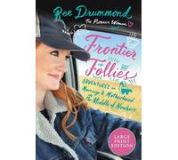 Ree Drummond Frontier Follies (Tascabile)