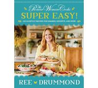 Ree Drummond The Pioneer Woman Cooks-Super Easy (Copertina rigida)