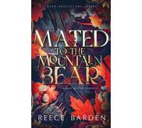 Reece Barden Mated to the Mountain Bear (Tascabile) Bear Protectors