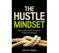 Reece Borg The Hustle Mindset (Tascabile) (PRESALE 21/04/2026)
