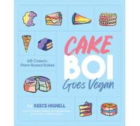 Reece Hignell Cakeboi Goes Vegan (Copertina rigida)
