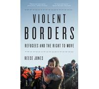 Reece Jones Violent Borders (Tascabile)