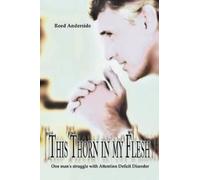 Reed Anderside This Thorn In My Flesh (Tascabile)