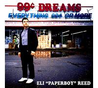 Reed Eli Paperboy - 99 Cent Dreams