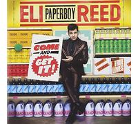 Reed, Eli Paperboy - Come & Get It