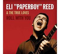 Reed Eli Paperboy - Roll With You