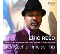 Eric Reed - For Such A Time As This