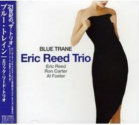 Reed, Eric Trio - Blue Train