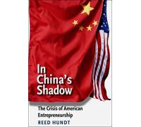 Reed Hundt In China's Shadow (Tascabile) Future of American Democracy Series