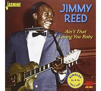 Reed,Jimmy - Ain't That Loving You Baby:singles As & Bs 1953-61