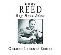 Reed Jimmy - Big Boss Man