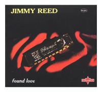 Jimmy Reed - Found Love (Digipack)