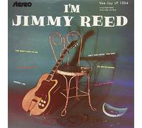Reed, Jimmy - I'm Jimmy Reed