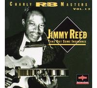 Reed,Jimmy - Take Out Some Insurance