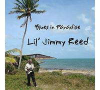 Reed, Lil Jimmy - Blues In Paradise
