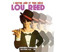 Audio Cd Lou Reed - I Never Said It Was Nice, Orpheum Theater, Boston, Ma '76 (2
