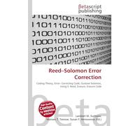 Reed-Solomon Error Correction: Coding Theory, Error- Correcting Code, Gustave Solomon, Irving S. Reed, Erasure, Erasure Code