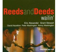 Reeds & Deeds - Wailin'