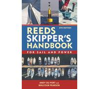 Reeds Skipper's Handbook 8th edition: For Sail and Power
