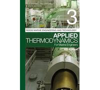 Reeds Vol 3: Applied Thermodynamics for Marine Engineers