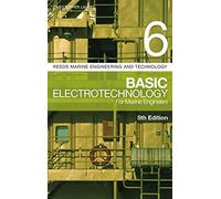 Reeds Vol 6: Basic Electrotechnology for Marine Engineers