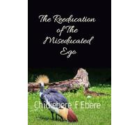 Reeducation of the miseducated Ego
