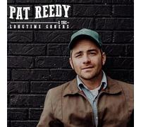 REEDY, PAT & THE LONGTIME - THAT'S ALL THERE IS..
