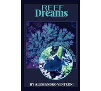 Reef Dreams: The Incredible Passion Behind Marine Aquariums