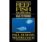 Paul Humann Ned Deloach Reef Fish Identification (Tascabile)