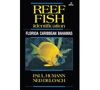 Paul Humann Ned Deloach Reef Fish Identification (Tascabile)