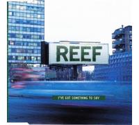 Reef - Ho qualcosa da S