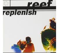Reef - Replenish