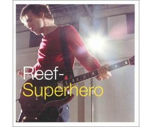 Reef - Super Hero