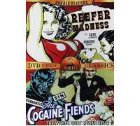 Reefer Madness & Cocaine Fiends