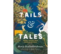 Reeja Radhakrishnan Tails and Tales (Tascabile)