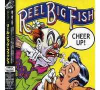 Reel Big Fish - Cheer Up