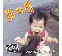 Reel Big Fish - Everything Sucks