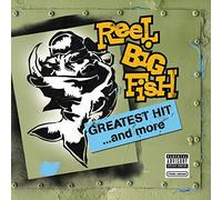 Reel Big Fish - Greatest Hits