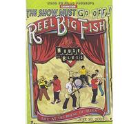 Reel Big Fish - Live at the House of Blues
