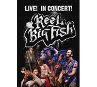Reel Big Fish - Live! In Concert [Edizione: Regno Unito]