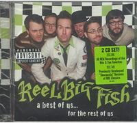 Reel Big Fish - The Best Of Us For The Rest Of Us