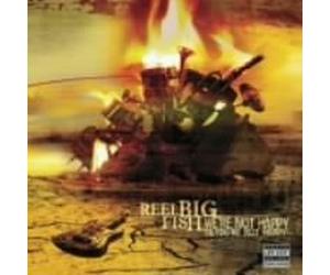 Reel Big Fish - We Re Not Happy Till You Re..