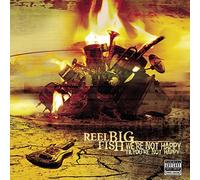 Reel Big Fish - We're Til You're Not Happy