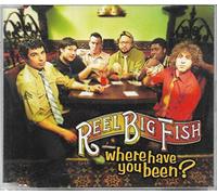 Reel Big Fish - Where Have You Been [3trx]