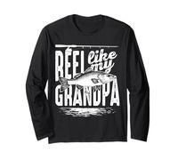 Reel Like My Grandpa Fisherman Grandfather to Grandchild Maglia a Manica