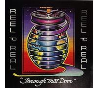 Reel to Real - Through That Door