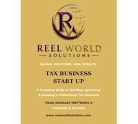 REEL WORLD SOLUTIONS TAX BUSINESS START UP