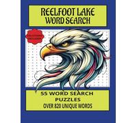 Reelfoot Lake Word Search: 55 Puzzles 820 Unique Words Solutions Included