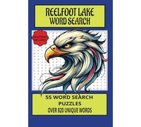Reelfoot Lake Word Search: 55 Puzzles with Solutions, teen and adult